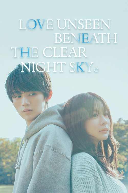 Love Unseen Beneath the Clear Night Sky